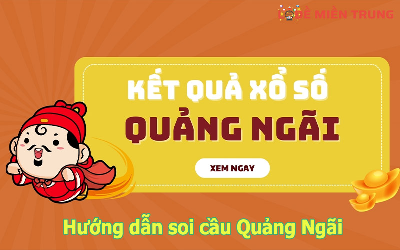 Cách đánh số đầu đuôi quảng Ngãi