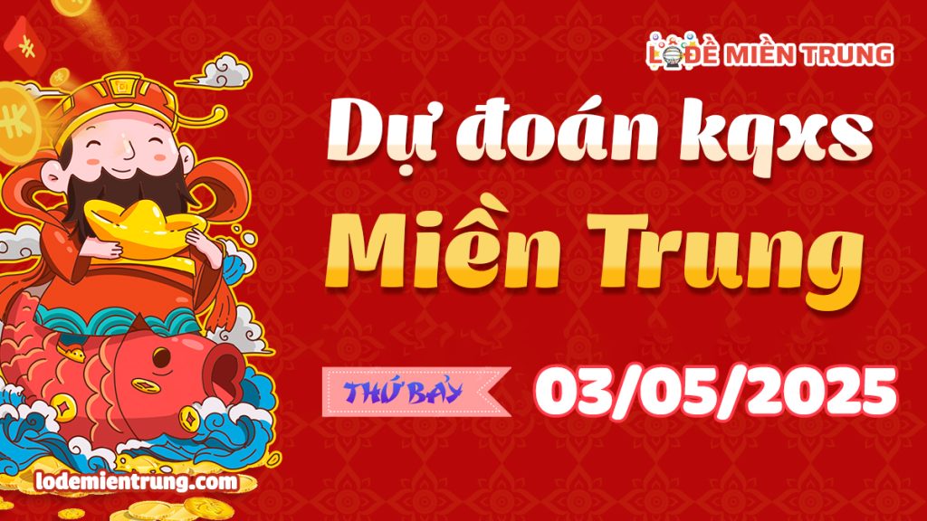 Soi Cầu – Chốt Số Lô Đề XSMT ngày 03-05-2025