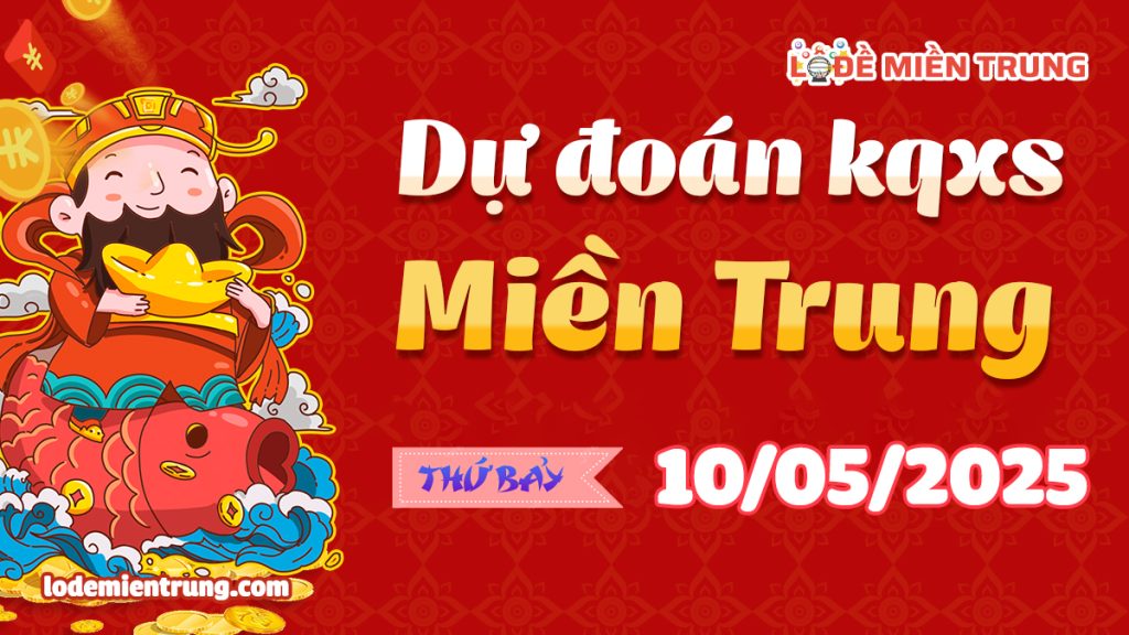 Soi Cầu – Chốt Số Lô Đề XSMT ngày 10-05-2025